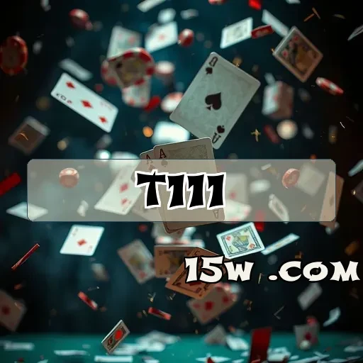 t111.com: Mergulhe no Cassino Ao Vivo e Divirta-se